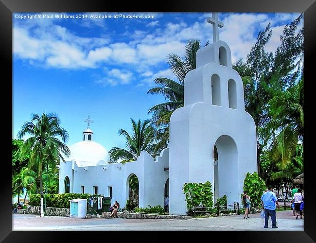 Church in Playa del Carmen Framed Print by Paul Williams