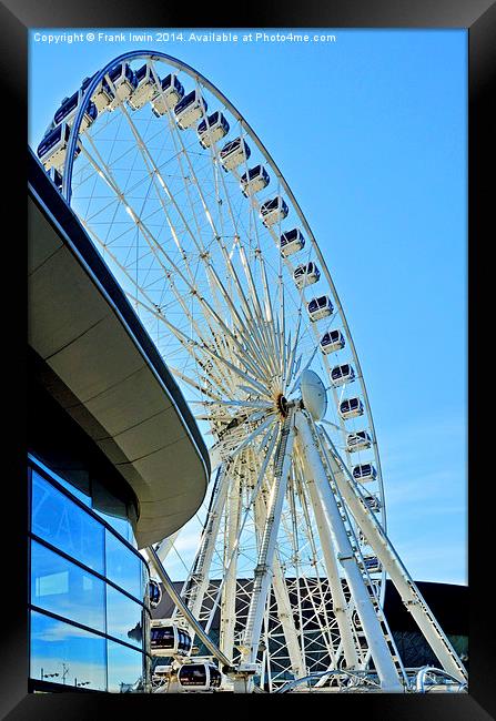 Liverpool’s Ferris wheel by Echo Arena Framed Print by Frank Irwin