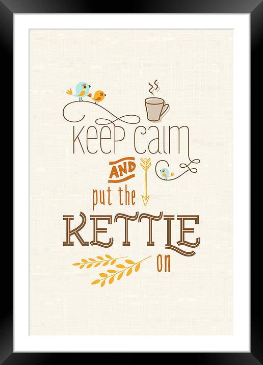 Keep Calm and Put the Kettle On Framed Mounted Print by Natalie Kinnear