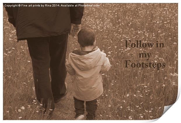 Follow in my footsteps Print by Fine art by Rina