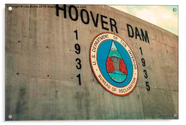 Hoover Dam Dated Sign Acrylic by Lisa PB