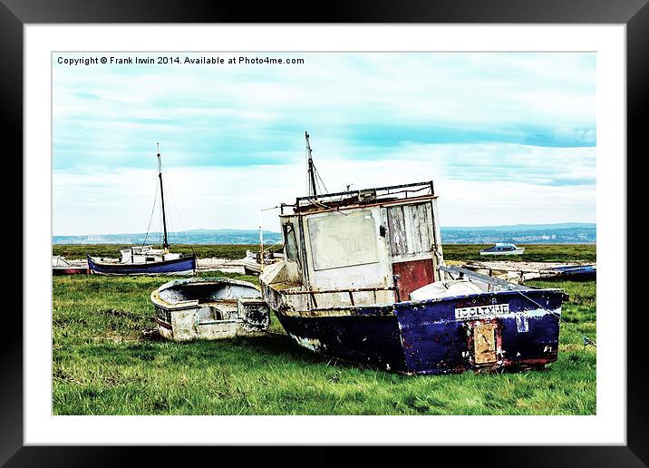 abandoned and worse for wear boats Framed Mounted Print by Frank Irwin