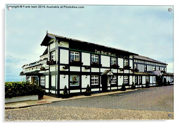 Tthe Boat House Inn, artistically portrayed Acrylic by Frank Irwin