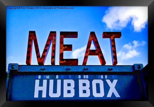 MEAT Framed Print by Rod Ohlsson