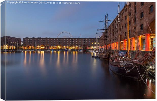 Albert Dock in the early morning Canvas Print by Paul Madden