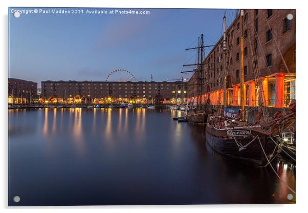 Albert Dock in the early morning Acrylic by Paul Madden