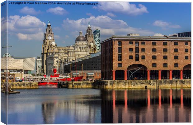  The Albert Dock and Royal Liver Building Canvas Print by Paul Madden