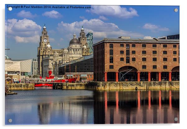  The Albert Dock and Royal Liver Building Acrylic by Paul Madden
