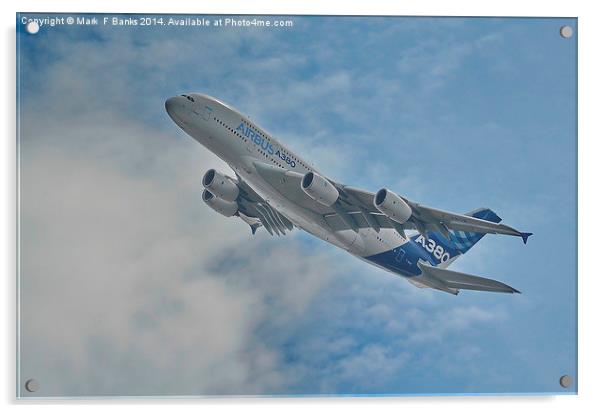 Airbus A 380 Acrylic by Mark  F Banks