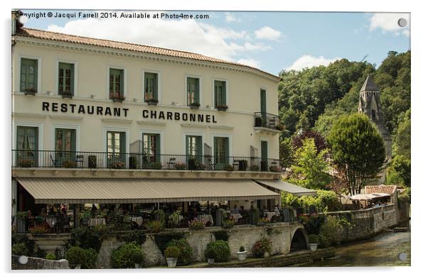  Restaurant Charbonnel Brantome Acrylic by Jacqui Farrell