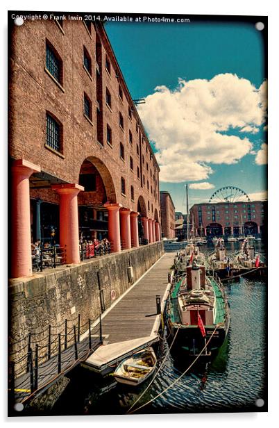  Liverpool’s Royal Albert Dock – Grunged Acrylic by Frank Irwin