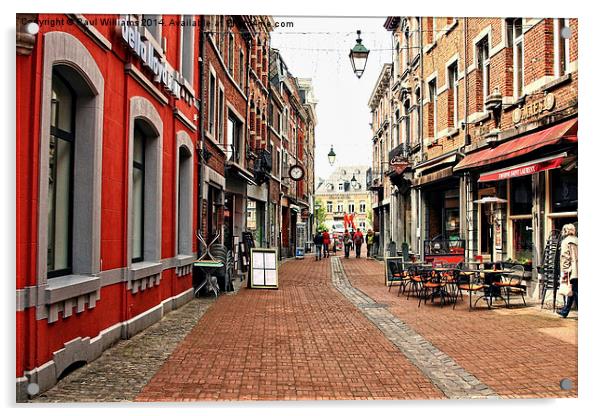  Street Scene- Belgium Acrylic by Paul Williams