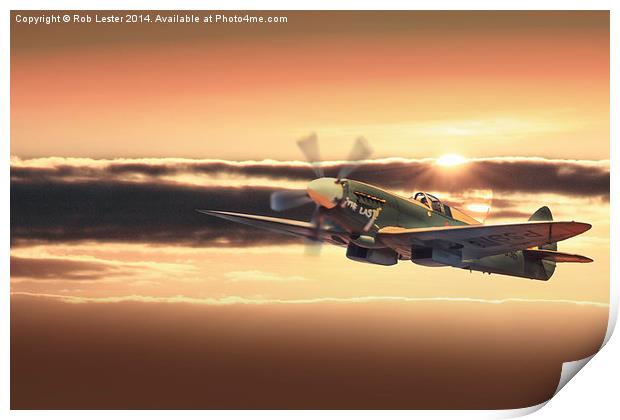 The Last Spitfire Climbs in the sun Print by Rob Lester