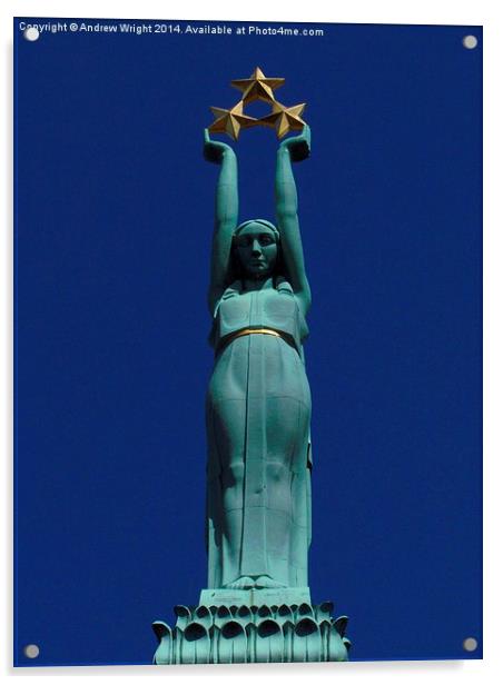  Liberty, Freedom Monument, Riga Acrylic by Andrew Wright