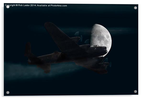  Avro Lancaster..A Bombers Moon Acrylic by Rob Lester