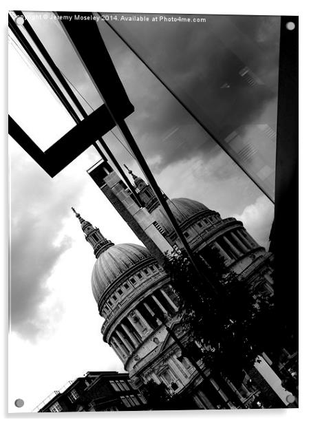 The reflection of St. Paul's cathedral  Acrylic by Jeremy Moseley