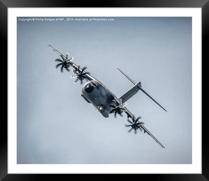  Airbus A400M Atlas Framed Mounted Print by Philip Hodges aFIAP ,