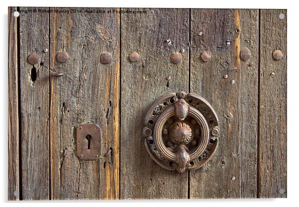  Spanish Door Detail Acrylic by Robert Murray