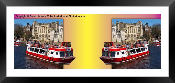  York. The River Cruise double take. Framed Mounted Print by Robert Gipson