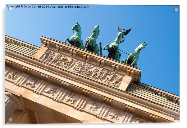 Brandenburg Gate Berlin Acrylic by Dave Carroll