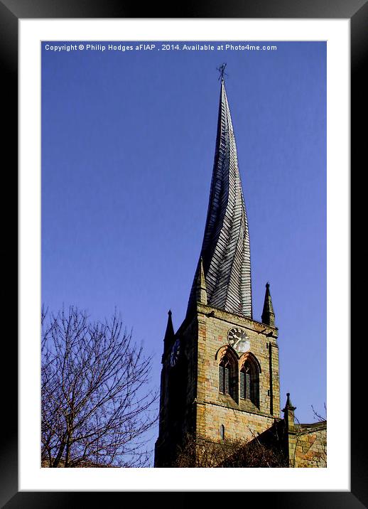Chesterfield's Crooked Spire  Framed Mounted Print by Philip Hodges aFIAP ,