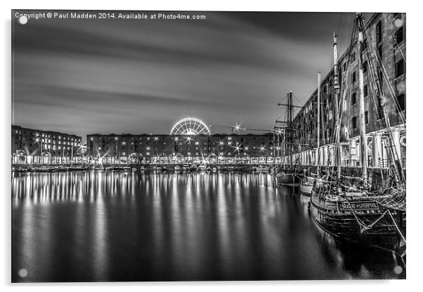 Albert Dock at night Acrylic by Paul Madden