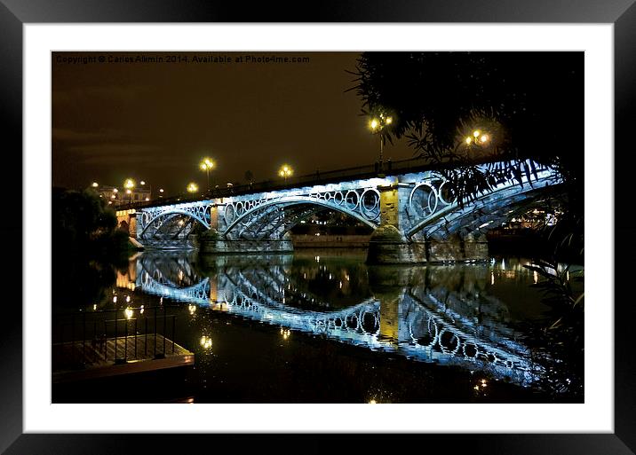 Sevilla - Spain - Triana Bridge by Night Framed Mounted Print by Carlos Alkmin