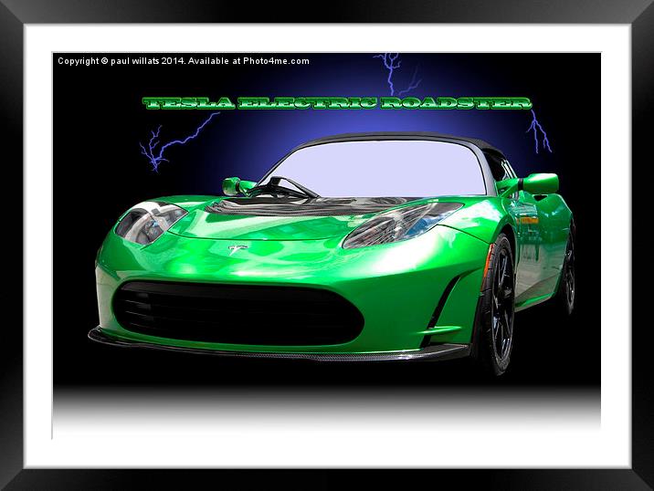  TESLA ELECTRIC ROADSTER Framed Mounted Print by paul willats