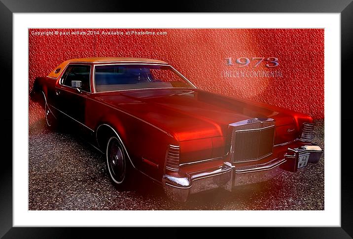  1973 LINCOLN CONTINENTAL Framed Mounted Print by paul willats