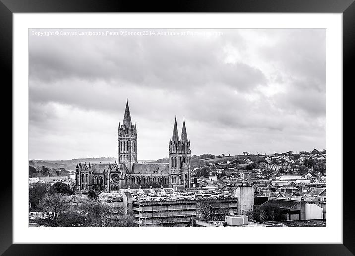  Truro Cathedral Framed Mounted Print by Canvas Landscape Peter O'Connor