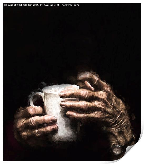  Aged hands holding a mug Print by Sheila Smart