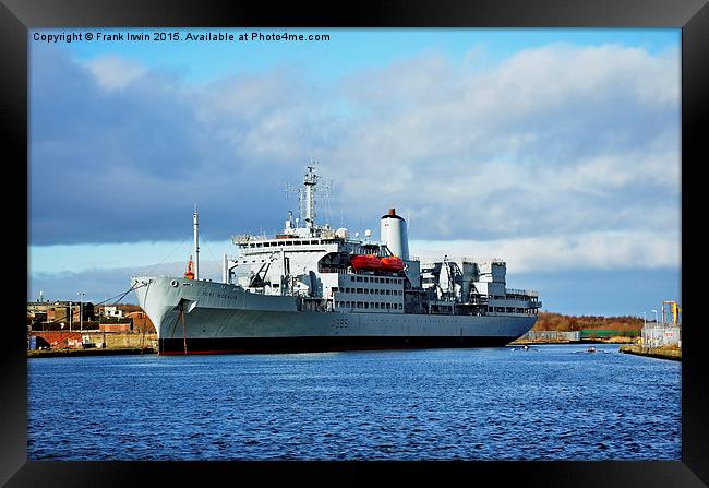  RFA Fort Rosalie, Auxiliary Fleet Support (AFSH)  Framed Print by Frank Irwin