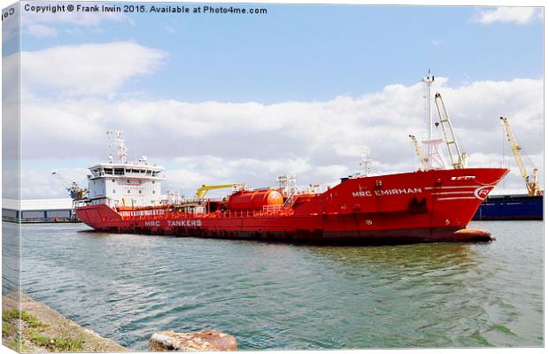  MRC Emirhan, in Birkenhead Docks to unload her ca Canvas Print by Frank Irwin