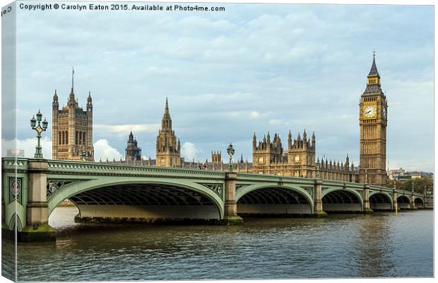  Westminster Bridge and Big Ben, London Canvas Print by Carolyn Eaton