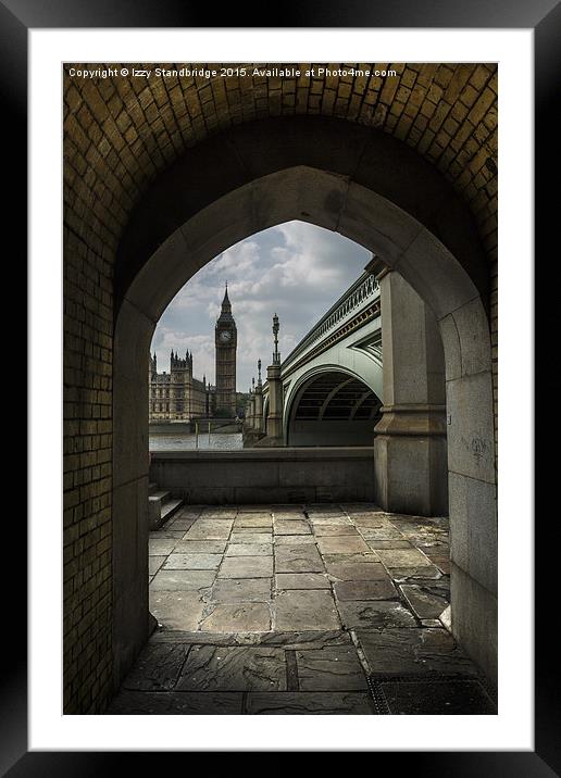  London Big Ben through the arch Framed Mounted Print by Izzy Standbridge