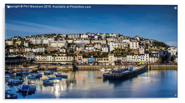  Brixham Harbour Acrylic by Phil Wareham