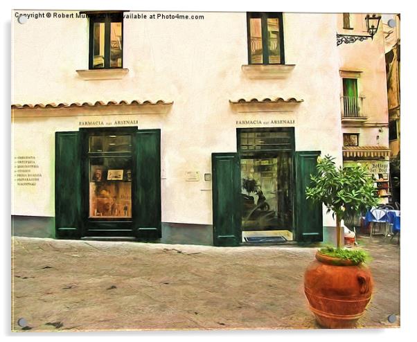 The Pharmacy of the Arsenals, Amalfi.  Acrylic by Robert Murray