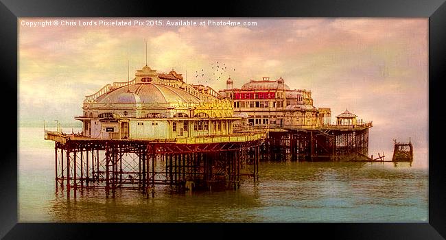The Last Days Of The West Pier Framed Print by Chris Lord