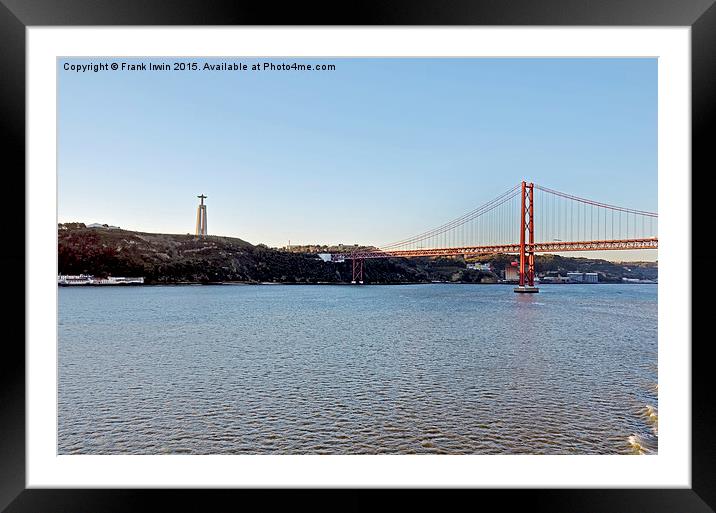  April 25th Bridge and Statue of Christ the Redeem Framed Mounted Print by Frank Irwin