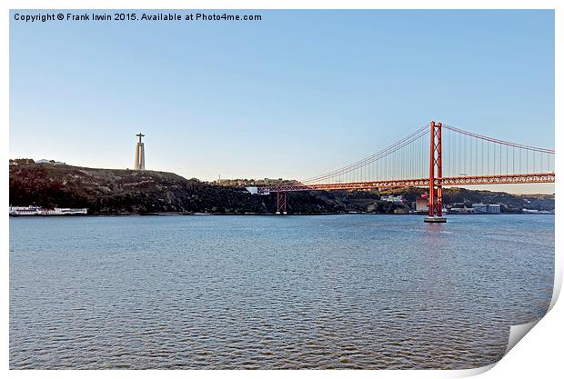 April 25th Bridge and Statue of Christ the Redeem Print by Frank Irwin