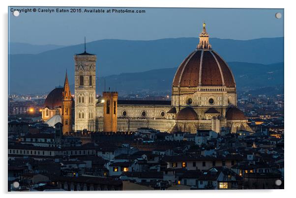  Florence Cathedral at Night (The Duomo) Acrylic by Carolyn Eaton