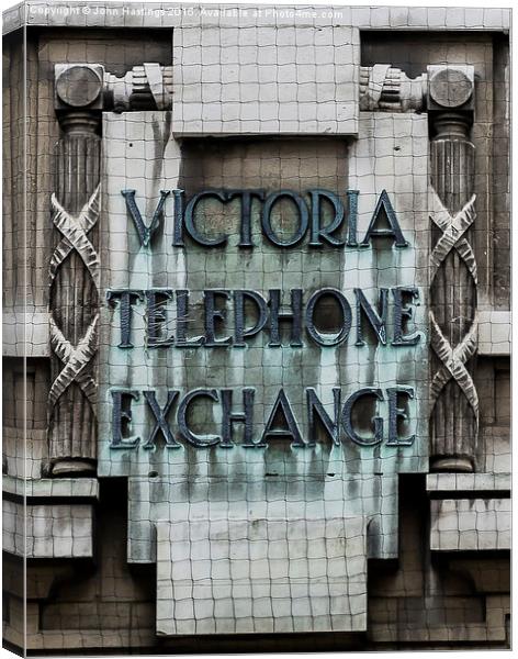 Victoria Telephone Exchange  Canvas Print by John Hastings