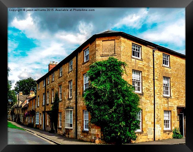 Historic Chipping Campden.  Framed Print by Jason Williams