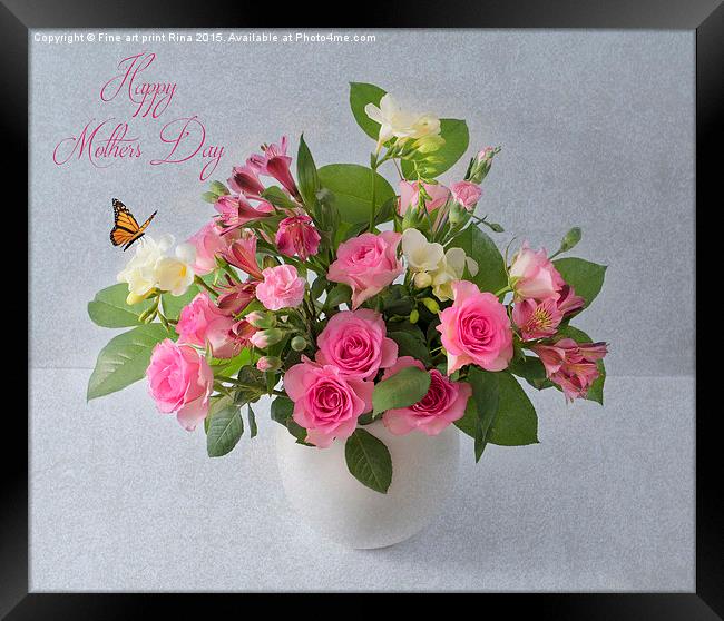  Mothers Day, floral bouquet Framed Print by Fine art by Rina