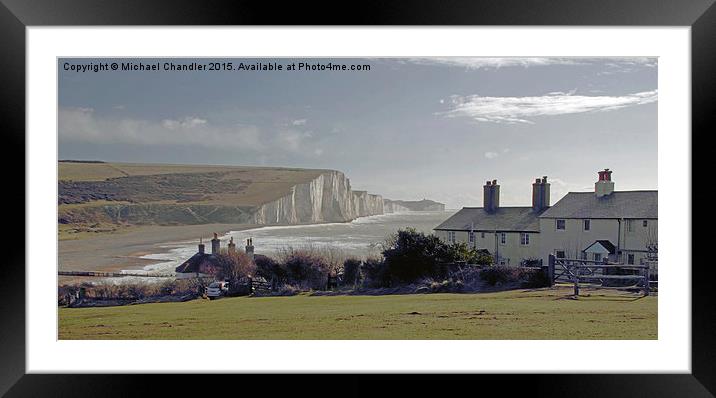  Coastguard Cottages at Cuckmere Haven, and the Se Framed Mounted Print by Michael Chandler