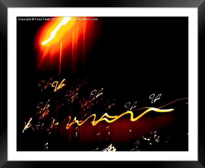  Playing with light! Framed Mounted Print by Fares Fawzi
