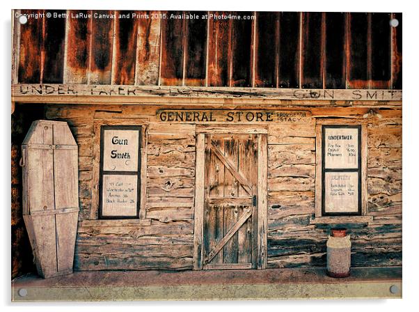  Old West General Store Acrylic by Betty LaRue