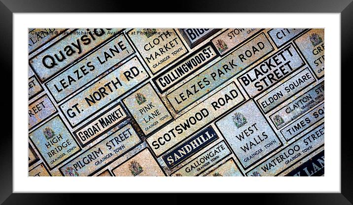  Newcastle Where The Streets Have Names Framed Mounted Print by Ray Pritchard