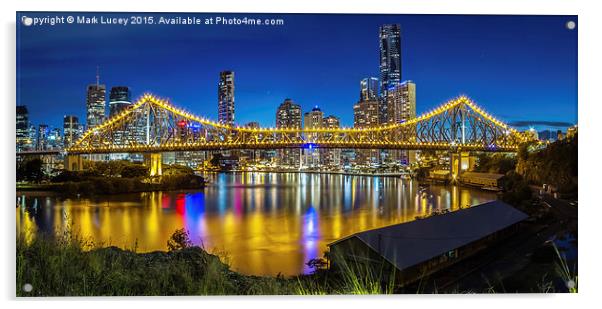 Story Bridge- Brisbane Queensland Acrylic by Mark Lucey