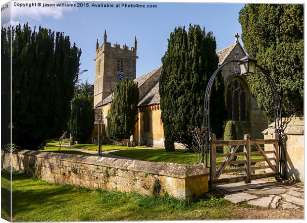 St Peter's Church, Stanway.  Canvas Print by Jason Williams